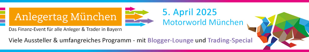 Anlegertag München - Das Finanz-Event in Bayern geht in die nächste Runde