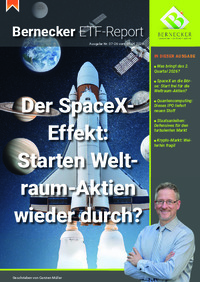 Bernecker ETF-Report Nr. 07 vom 01.04.2026